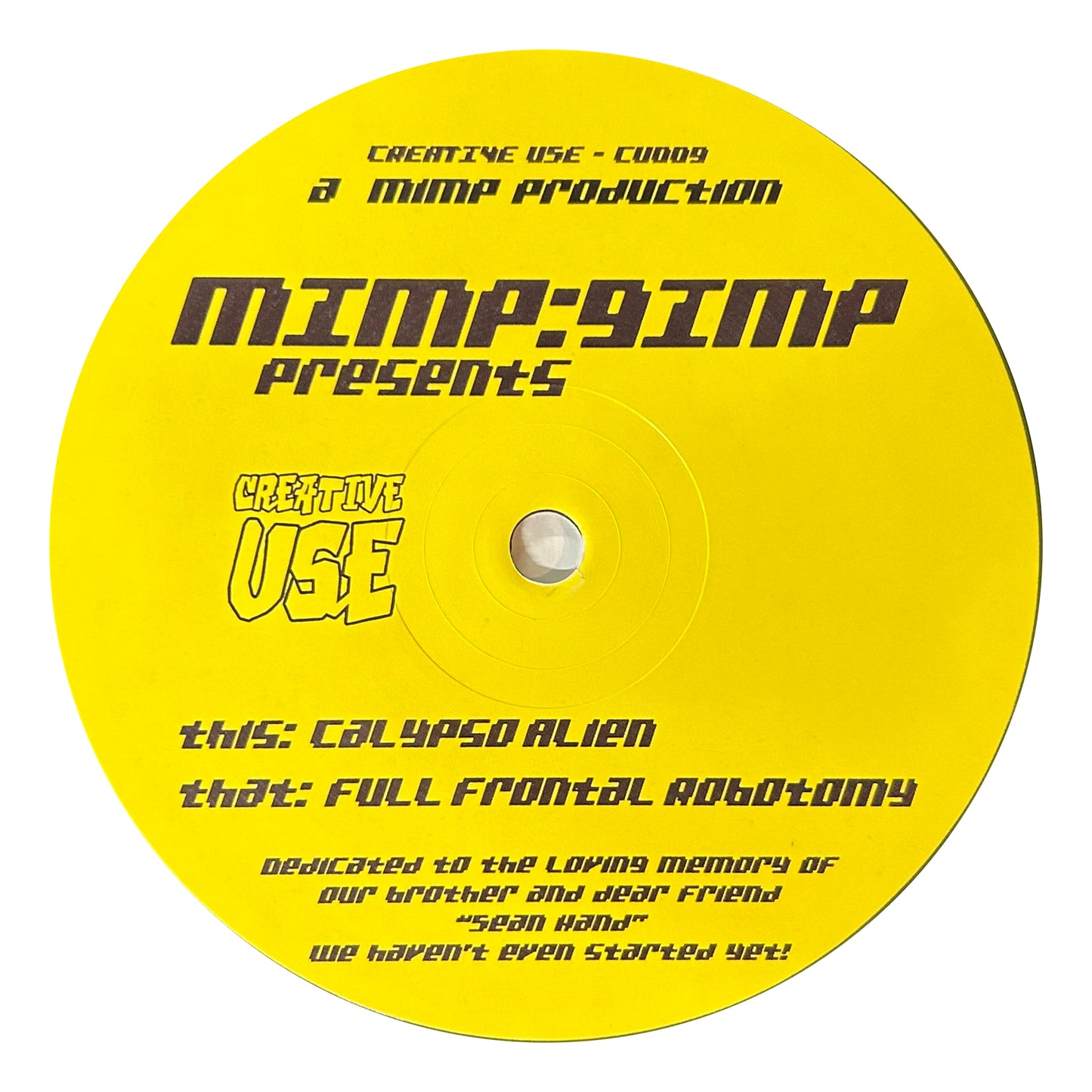 Mimp Gimp - Calypso Alien/Full Frontal Robotomy (12")