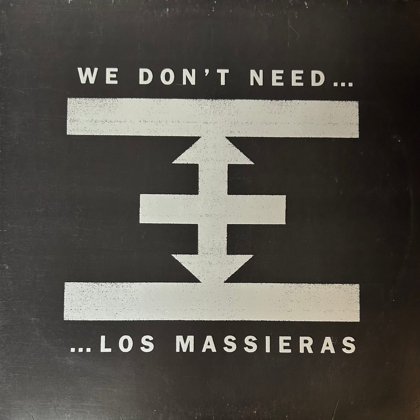 Los Massieras - We Don't Need... (EP)