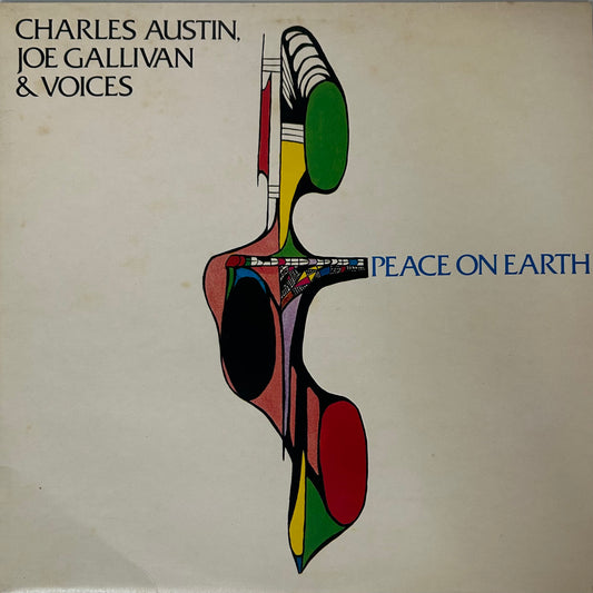 Charles Austin, Joe Gallivan & Voice - Peace on Earth (LP)