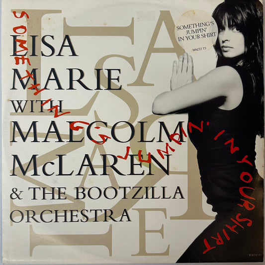 Lisa Marie with Malcolm Mclaren & The Bootzilla Orchestra - Something's Jumpin' In Your Shirt/ All Night Long (12")