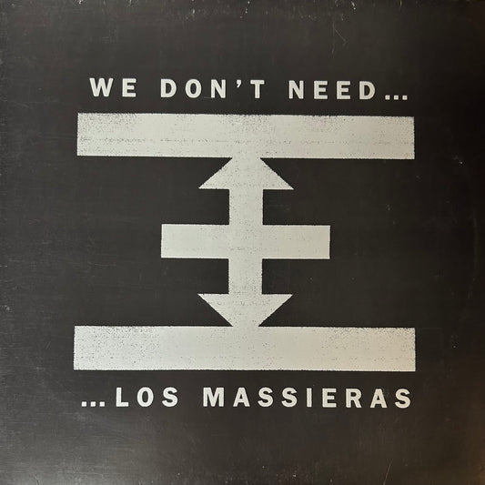 Los Massieras - We Don't Need... (EP)