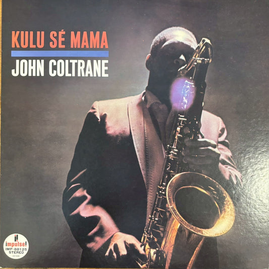 John Coltrane - Kulu SE MAMA(LP)
