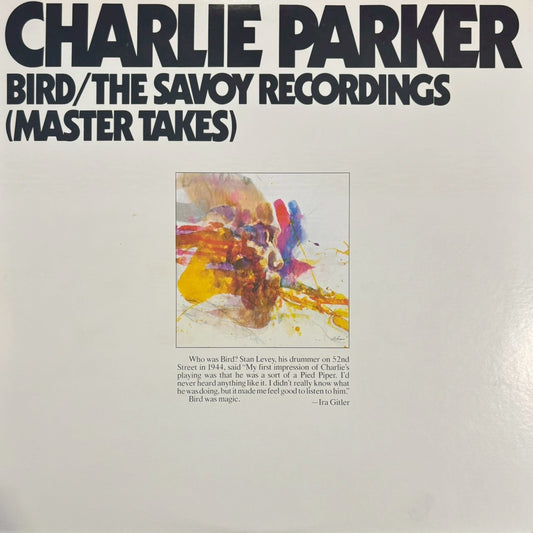 Charlie Parker -  Bird / The Savoy Recordings (Master Takes) (2LP)