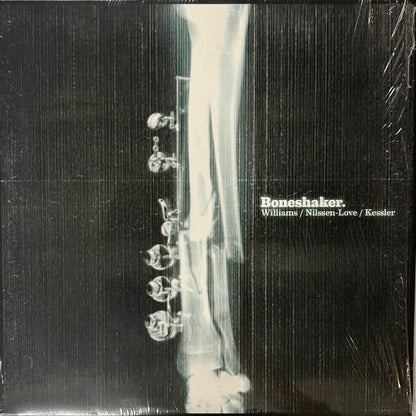 Williams /  Nilssen-Love / Kessler - Boneshaker (EP)